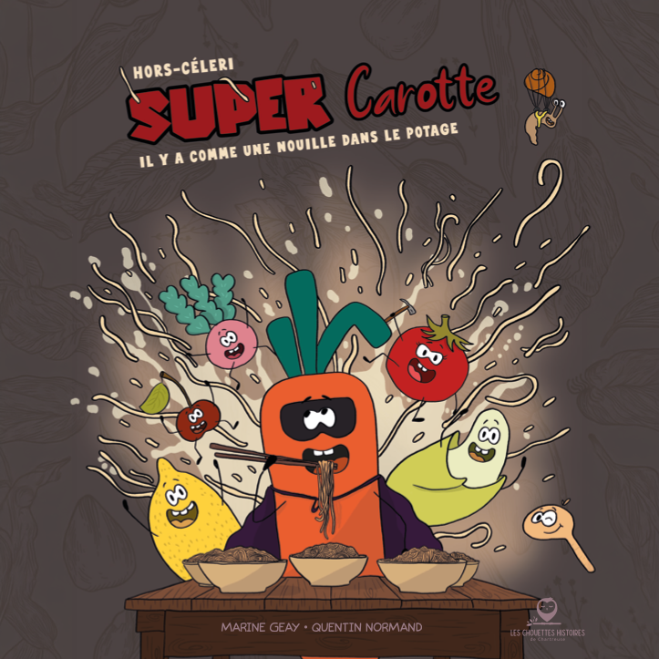 Super Carotte 5 - Hors Céleri